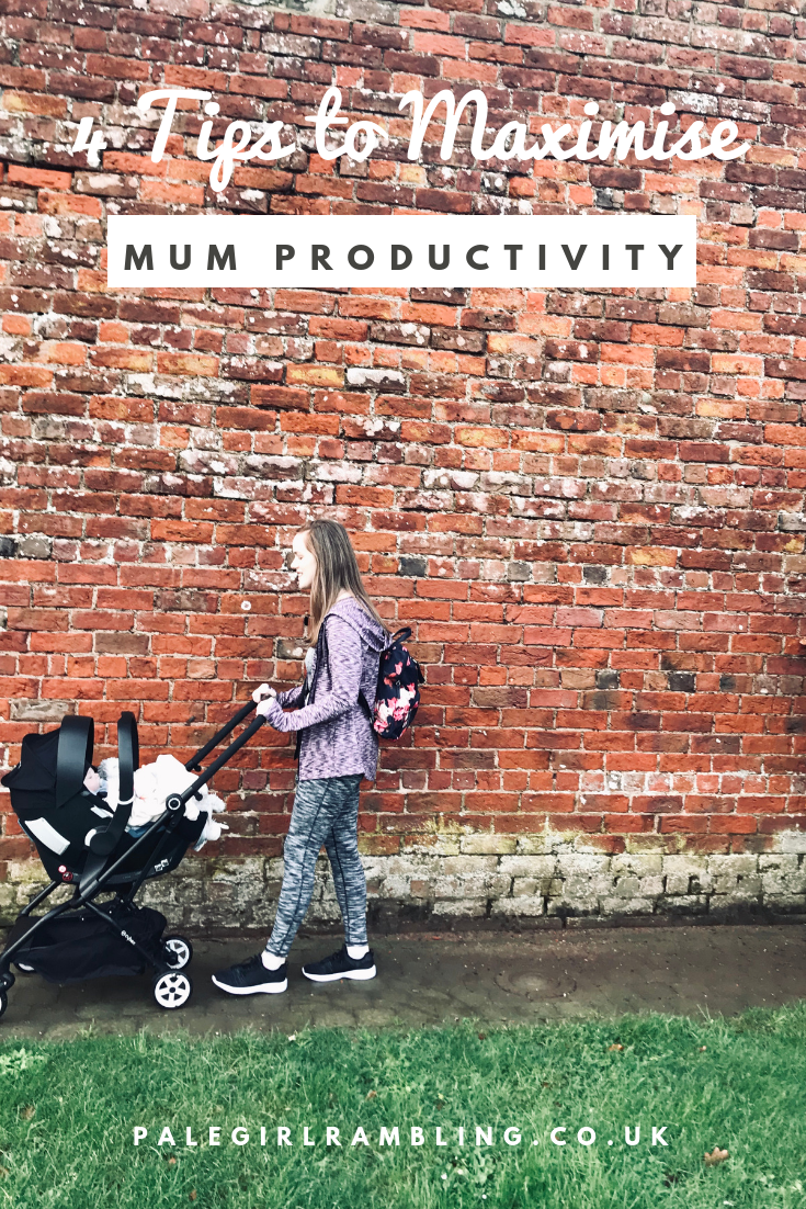 4 Tips to Maximise Mum Productivity